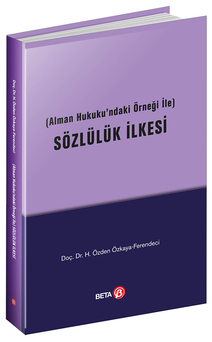 Alman Hukukundaki Örneği İle Sözlülük İlkesi