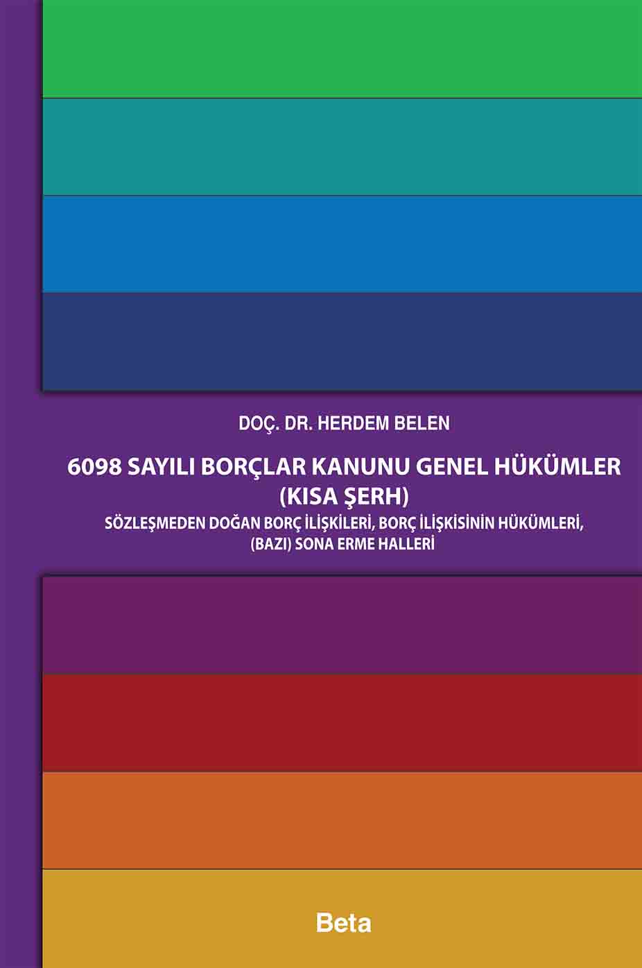 6098 Sayılı Borçlar Kanunu Genel Hükümler