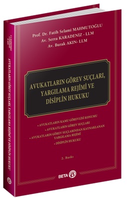 Avukatların Görev Suçları, Yargılama Rejimi ve Disiplin Hukuku