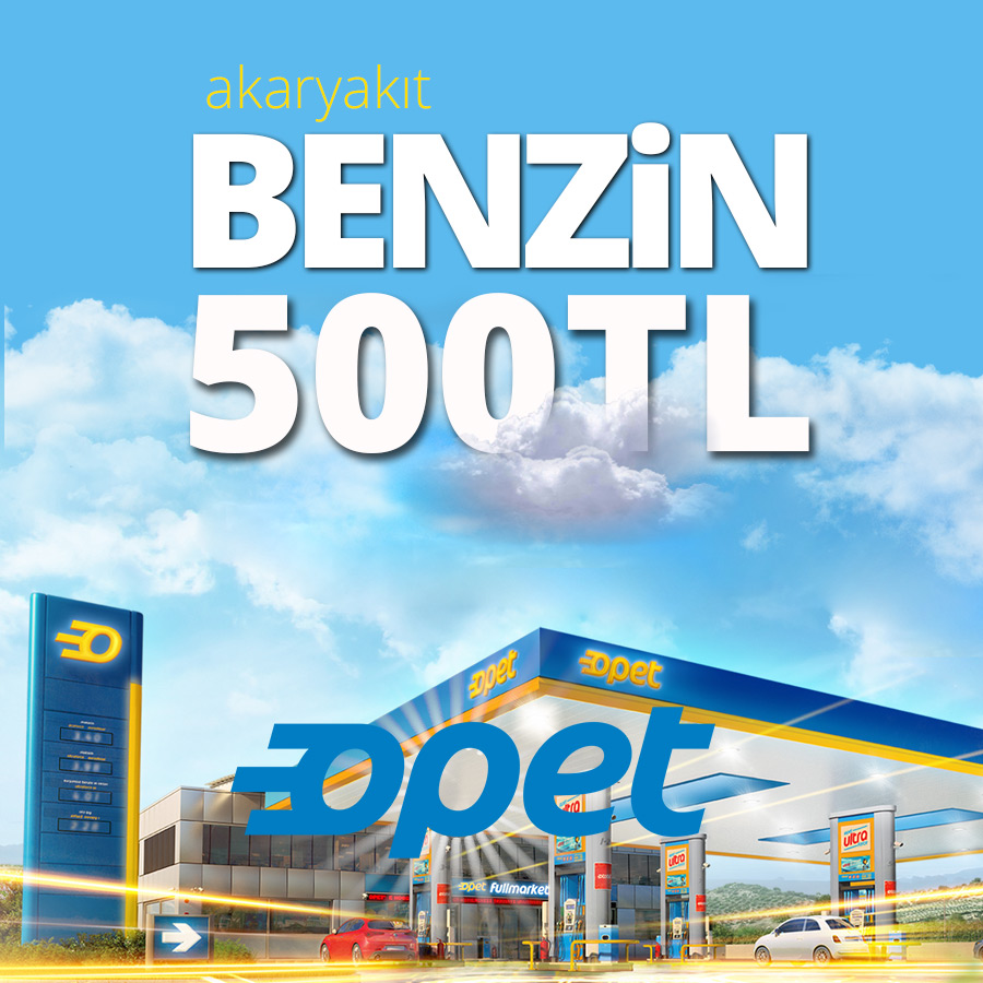 OPET Akaryakıt Benzin 500 TL